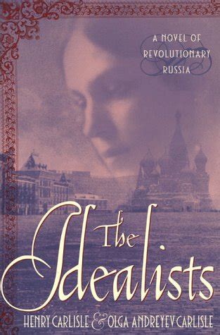the idealists tsrip|The idealists : Carlisle, Henry, 1926.
